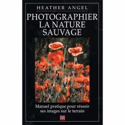 ISBN Photographier la nature sauvage, Couverture rigide, 160 pages