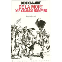 ISBN Dictionnaire de la mort des grands hommes : Le livre de Isabelle Bricard