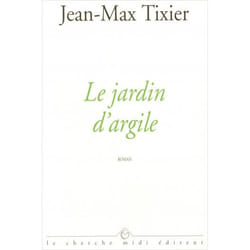 Le jardin d'argile