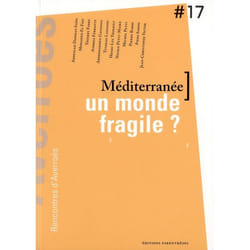 Mediterranée, un monde fragile ? 17e rencontres d'Averroès