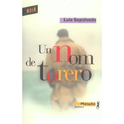 Métailié UN NOM DE TORERO
