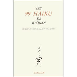 Editions Verdier LES 99 HAIKUS livre Français Livre broché