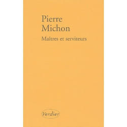 Editions Verdier MAITRES ET SERVITEURS livre Français