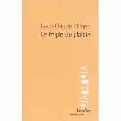 ISBN Le Triple Du Plaisir, philosophie, Français, Livre broché