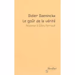 ISBN Le Gout De La Verite; Reponse A Gilles Perrault, politique, Français