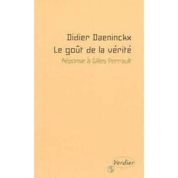 Le goût de la vérité
