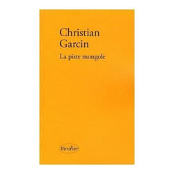 Editions Verdier LA PISTE MONGOLE livre Français Livre broché