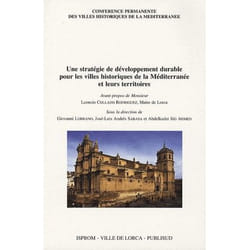 Une stratégie de développement durable pour les villes historiques de la méditerranée et leurs territoires