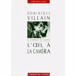 ISBN L'Oeil A La Camera; Le Cadrage Au Cinema, Pellicule, Français, Livre broché