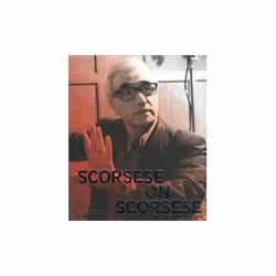 ISBN Scorsese on Scorsese, histoire, Anglais, Couverture rigide, 320 pages