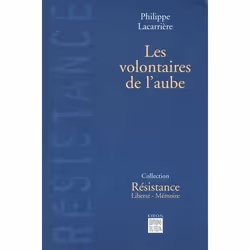 ISBN Les Volontaires De L'Aube, histoire, Français, Livre broché