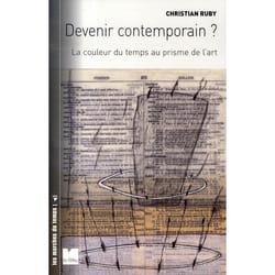 Devenir contemporain ? - La couleur du temps au prisme de l'