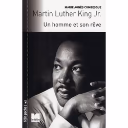 ISBN Martin Luther King Jr. Un Homme Et Son Reve, histoire, Français