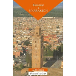 Bienvenue à Marrakech