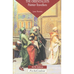 Les orientalistes - peintres voyageurs (version anglaise)