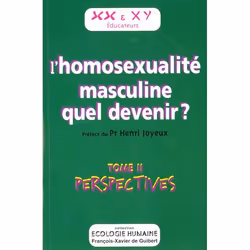 ISBN L'Homosexualite Masculine, Quel Devenir ? T.2; Perspectives, société, Français, Livre broché