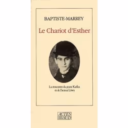 ISBN Chariot D'Esther La Rencontre Du Jeune Kafka Et De L'Acteur Lowy (Le), histoire, Français