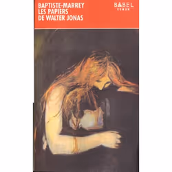 ISBN Les Papiers De Walter Jonas Babel 15, Romance, Français, Livre broché