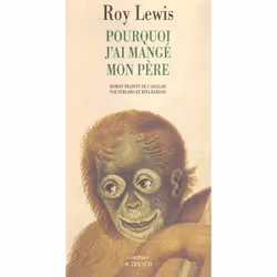 ISBN Pourquoi J'Ai Mange Mon Pere, Littérature, Français
