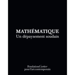 Mathématiques, un dépaysement soudain