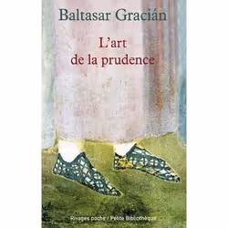 ISBN L'Art De La Prudence, philosophie, Français