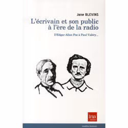 ISBN L'Ecrivain Et Son Public A L'Ere De La Radio; D'Edgar Allan Poe A Paul Valery..., TV &amp; radio, Français