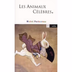 ISBN Les Animaux Celebres, critique litéraire, Français