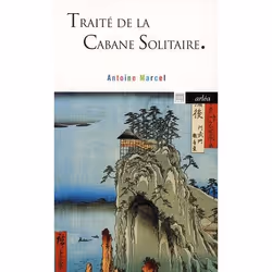 ISBN Traite De La Cabane Solitaire, Littérature, Français, Livre broché