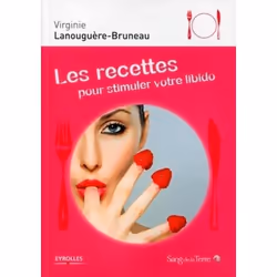 ISBN Les recettes pour stimuler votre libido, Livre broché, 96 pages