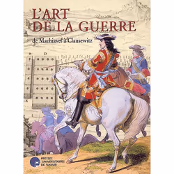 ISBN L'Art De La Guerre De Machiavel A Clausewitz, histoire, Français, Livre broché