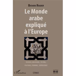 ISBN Monde Arabe Explique A L'Europe Histoire Imaginaire Culture Politique Economie Geopolitique, société, Français