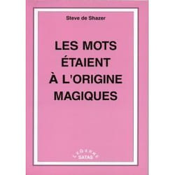 Les mots etaient a l origine magiques