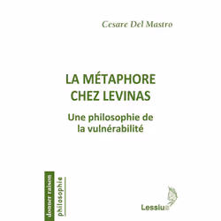 ISBN La Metaphore Chez Levinas; Une Philosophie De La Vulnerabilite, philosophie, Français, Livre broché