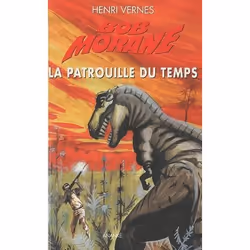 ISBN Bob Morane : La Patrouille Du Temps, Science Fiction, Français, Livre broché