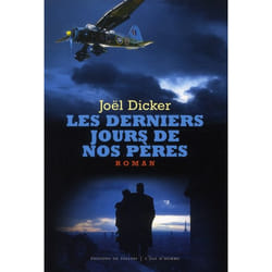 Les derniers jours de nos pères (Grand format)