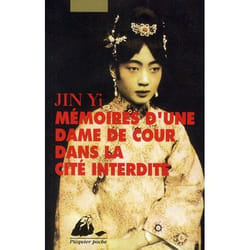 Memoires d'une dame de cour dans la cite interdite