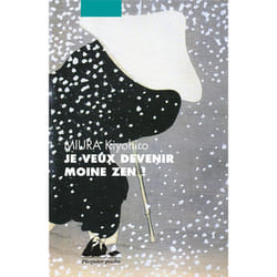 Je veux devenir moine zen !