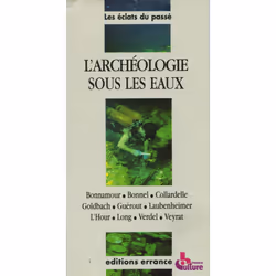 ISBN ARCHEOLOGIE SOUS LES EAUX, Français, 80 pages