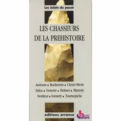ISBN CHASSEURS DE LA PREHISTOIRE, Français, 80 pages