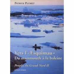 ISBN VERS L'ESQUIMAU-DU MAMMOUTH A LA BALEINE, Français