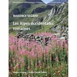 ISBN Les Alpes occidentales romaines, Français, 288 pages