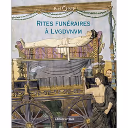 ISBN Rites funéraires à Lugdunum, Français, 256 pages