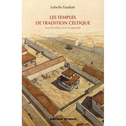 Les temples de tradition celtique en Gaule Romaine (Broché)