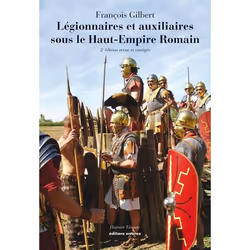 ISBN Légionnaires et auxiliaires du Haut Empire romain, Français, 160 pages