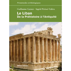 ISBN Le Liban. De la Préhistoire à l'Antiquité, Français, 248 pages