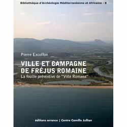 ISBN Ville et campagne de Fréjus romaine, Français, 320 pages