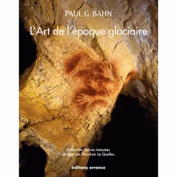 ISBN L'art de l'époque glaciaire, Français, 368 pages