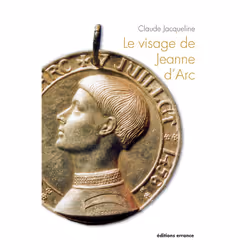ISBN Le visage de Jeanne d'Arc, Français, 112 pages