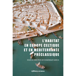 ISBN L'habitat en Europe celtique et en Méditerranée préclassique