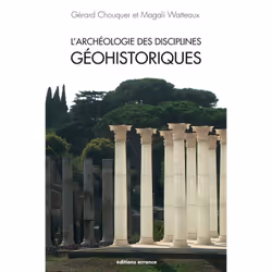ISBN L'archéologie des disciplines géohistoriques, Français, 408 pages